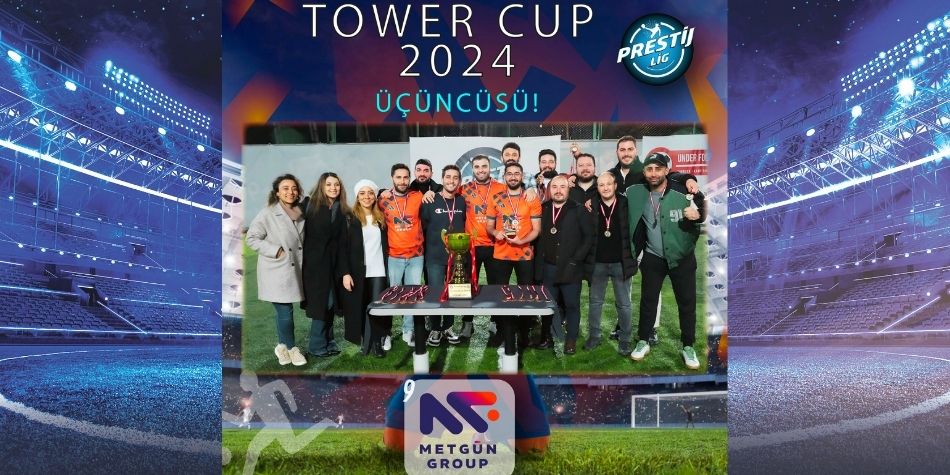 🏆 Tower Cup 2024 Üçüncüsü!